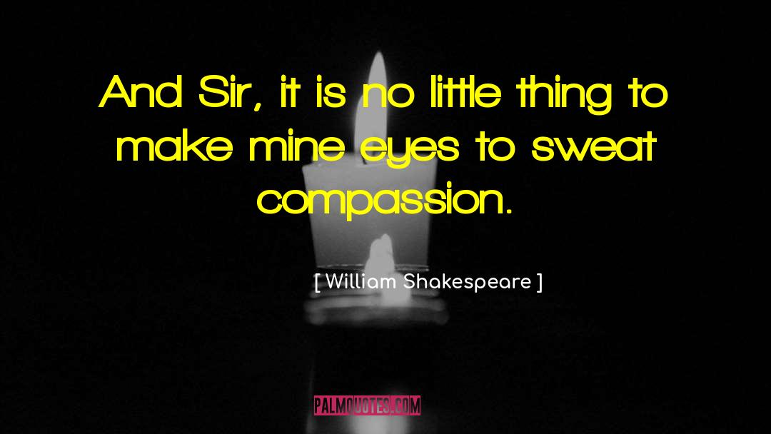 Little Towns quotes by William Shakespeare