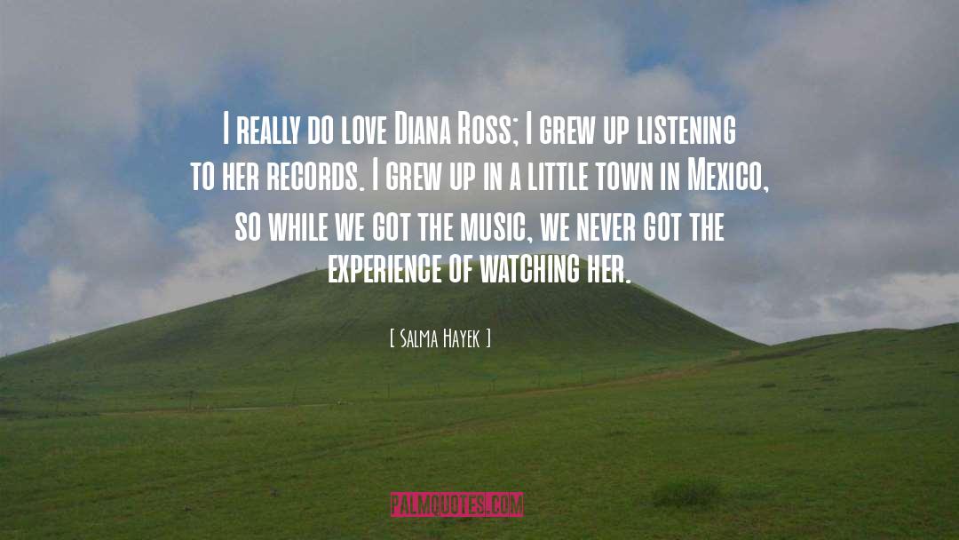Little Towns quotes by Salma Hayek