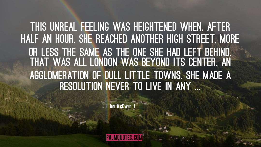 Little Towns quotes by Ian McEwan