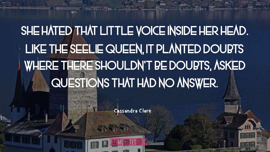 Little Voice quotes by Cassandra Clare