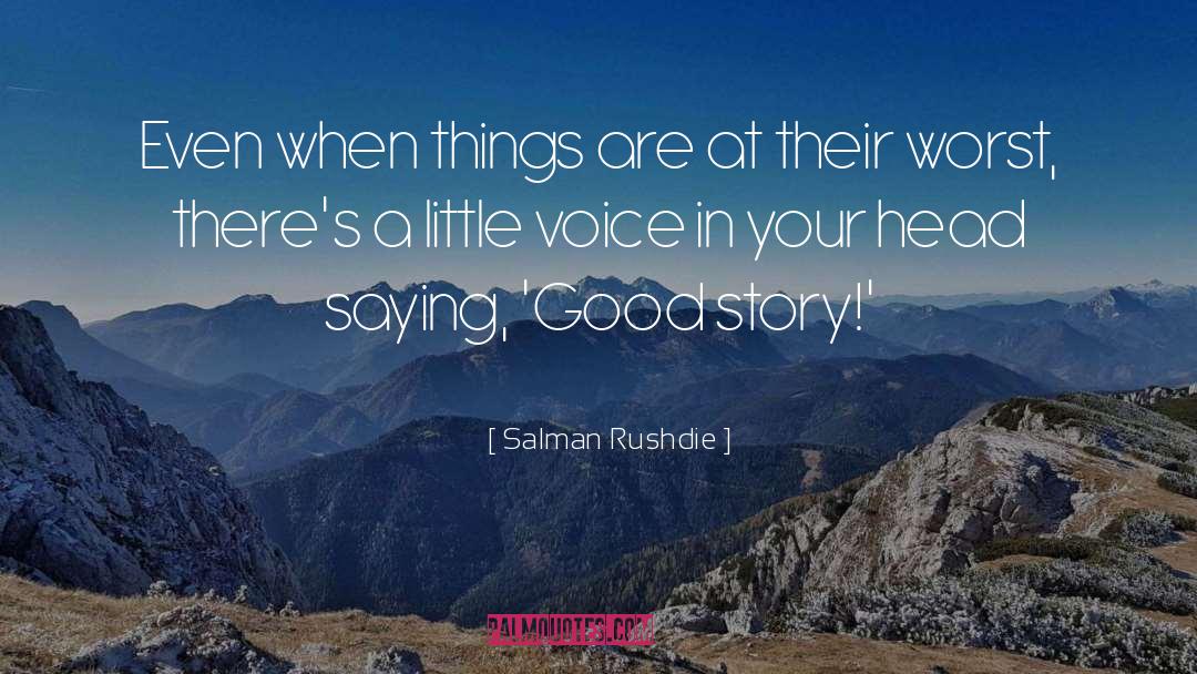 Little Voice quotes by Salman Rushdie