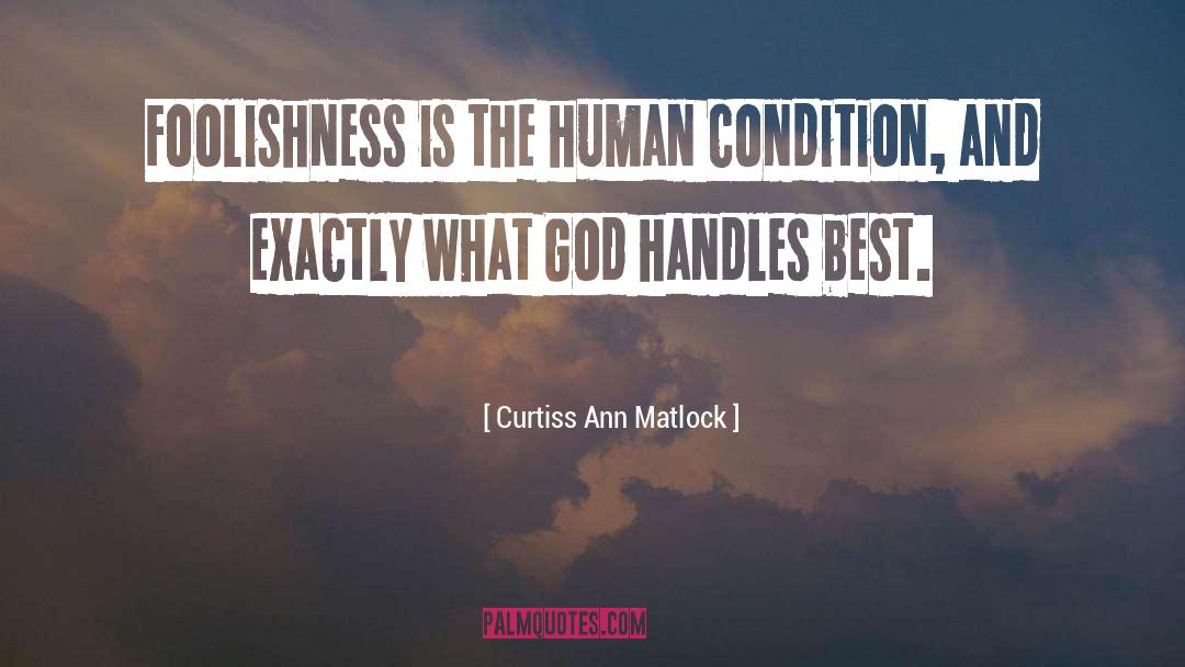 Littleberry Matlock quotes by Curtiss Ann Matlock