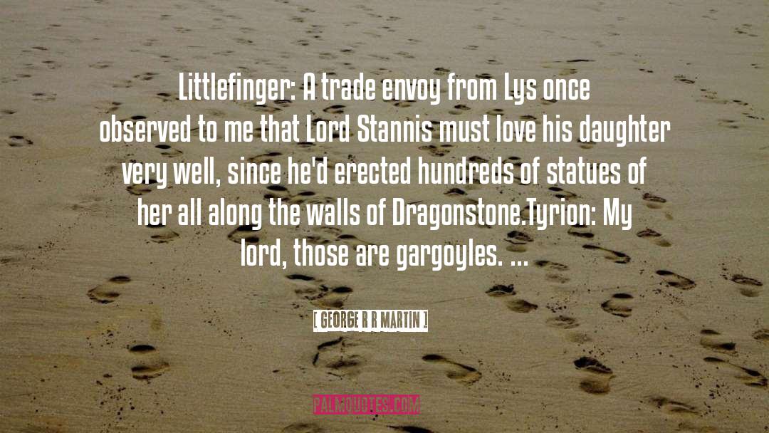 Littlefinger quotes by George R R Martin