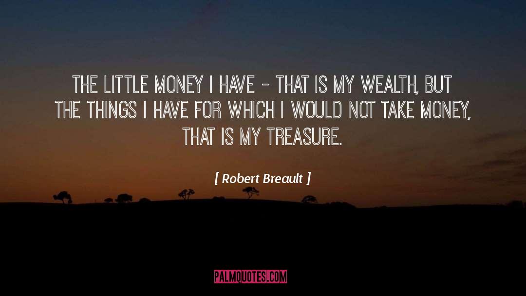 Littles quotes by Robert Breault