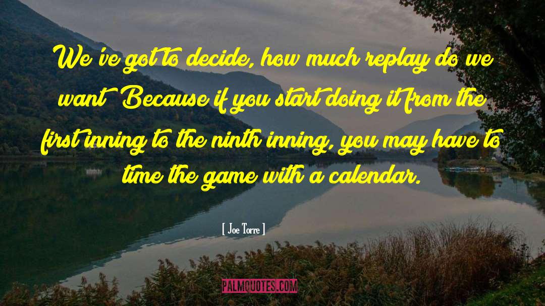 Liturgical Calendar quotes by Joe Torre