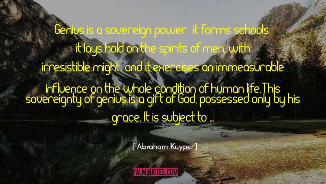 Live A Whole Life quotes by Abraham Kuyper