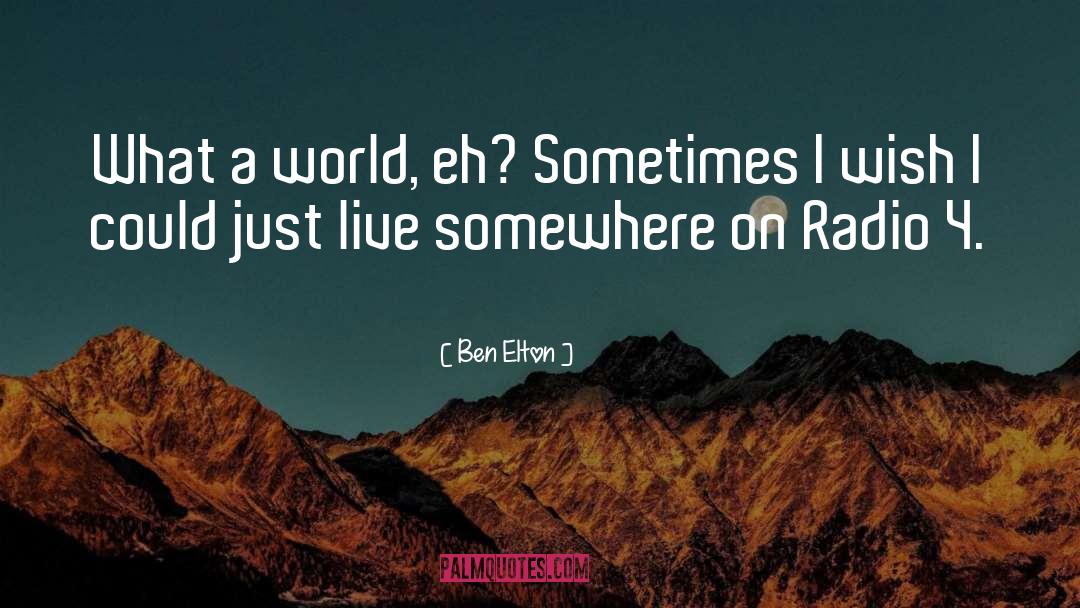 Live Abundantly quotes by Ben Elton