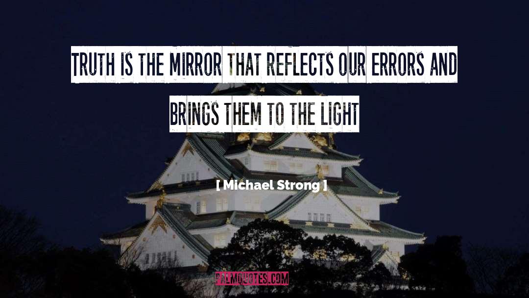 Live And Learn quotes by Michael Strong