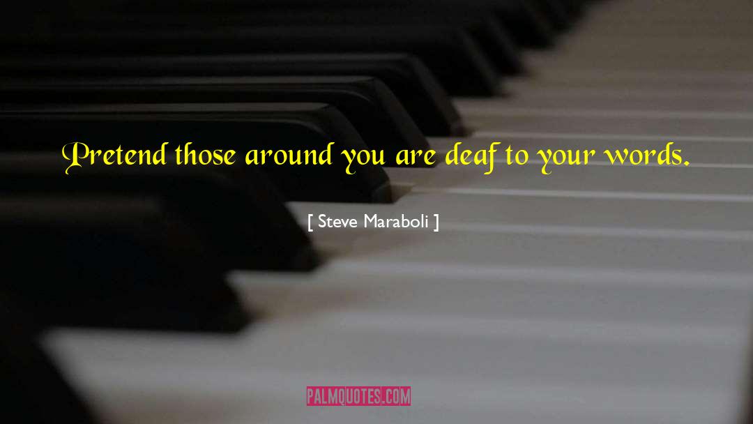 Live And Living quotes by Steve Maraboli