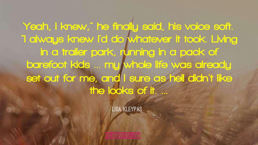 Live And Living quotes by Lisa Kleypas