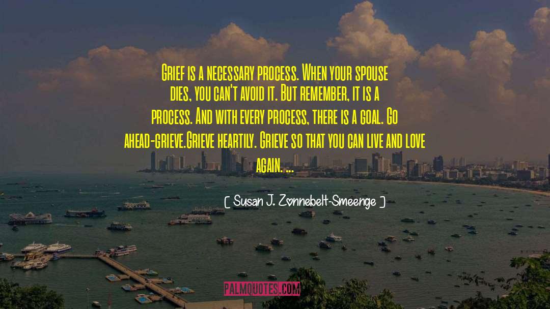 Live And Love quotes by Susan J. Zonnebelt-Smeenge