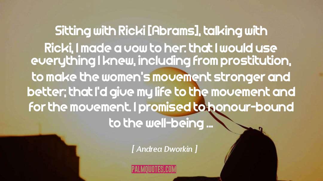 Live And Lovely quotes by Andrea Dworkin