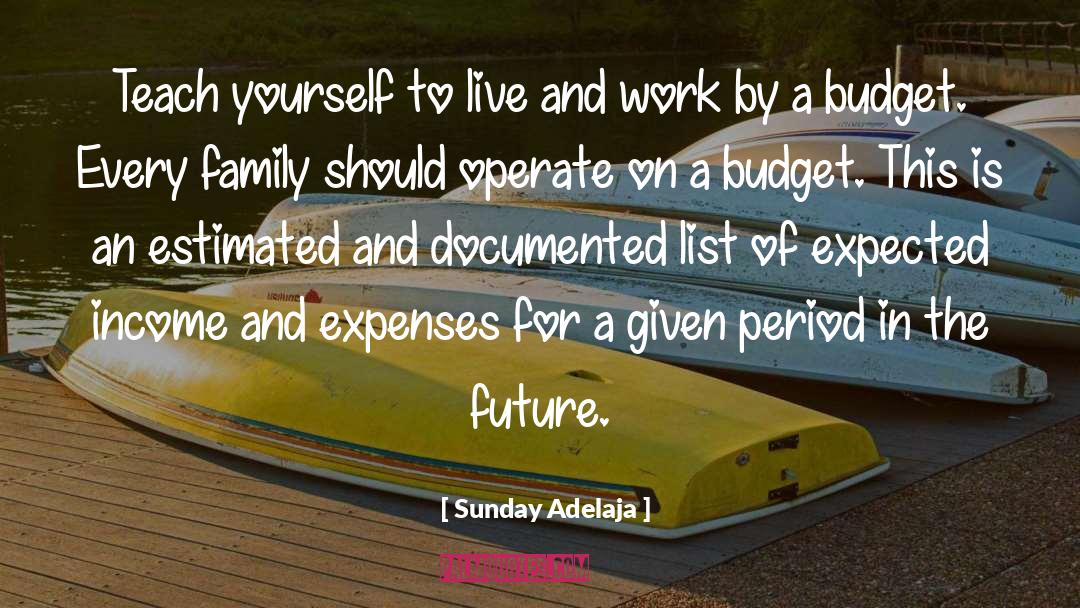Live And Work quotes by Sunday Adelaja