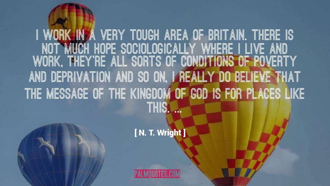 Live And Work quotes by N. T. Wright
