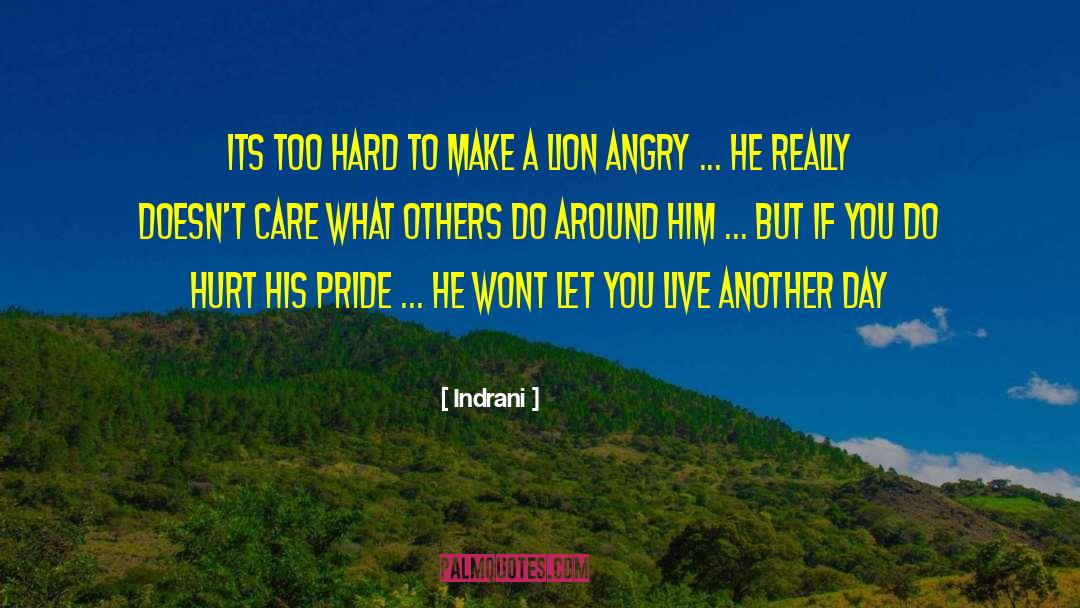 Live Another Day quotes by Indrani