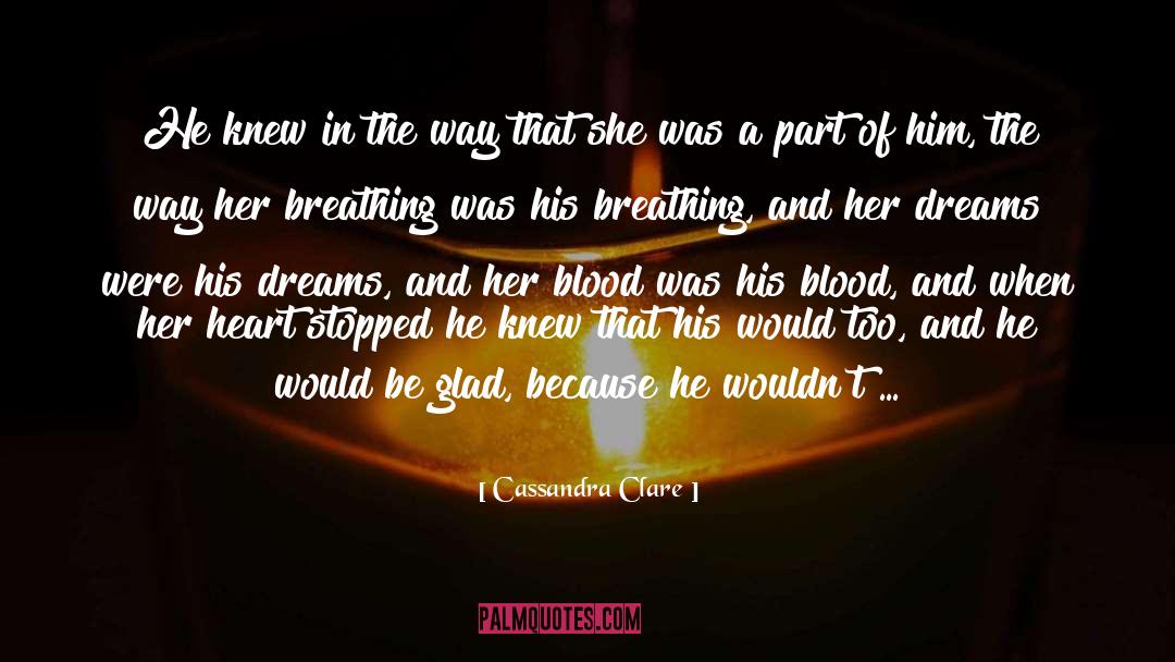 Live Authentic quotes by Cassandra Clare