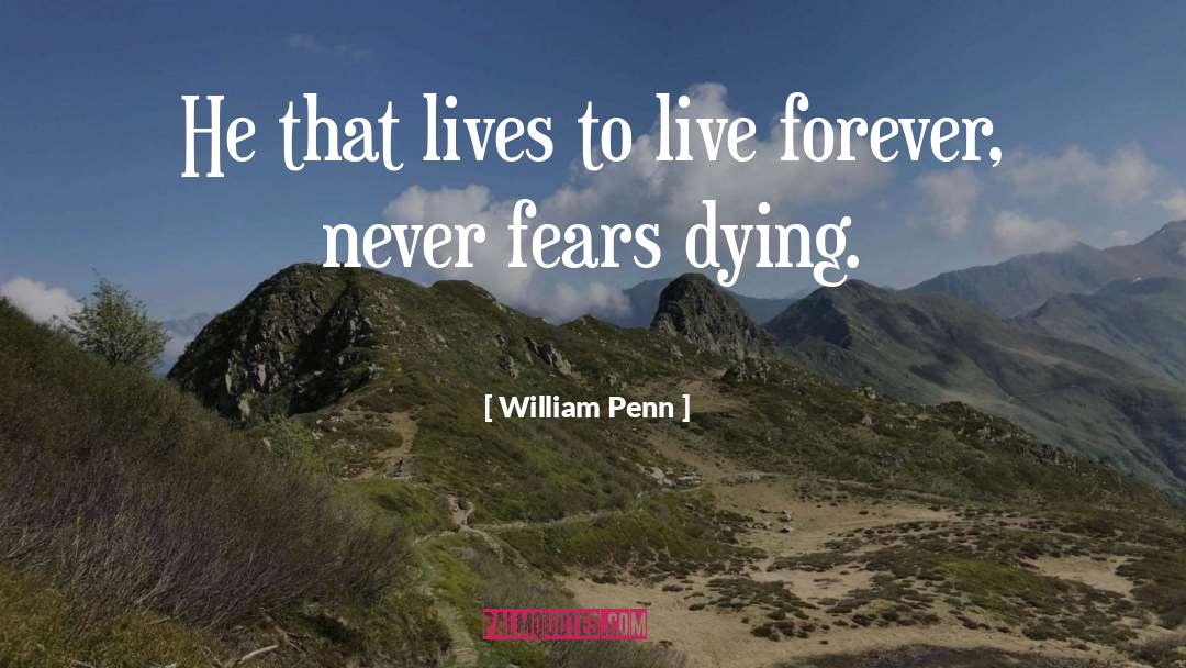 Live Authentically quotes by William Penn