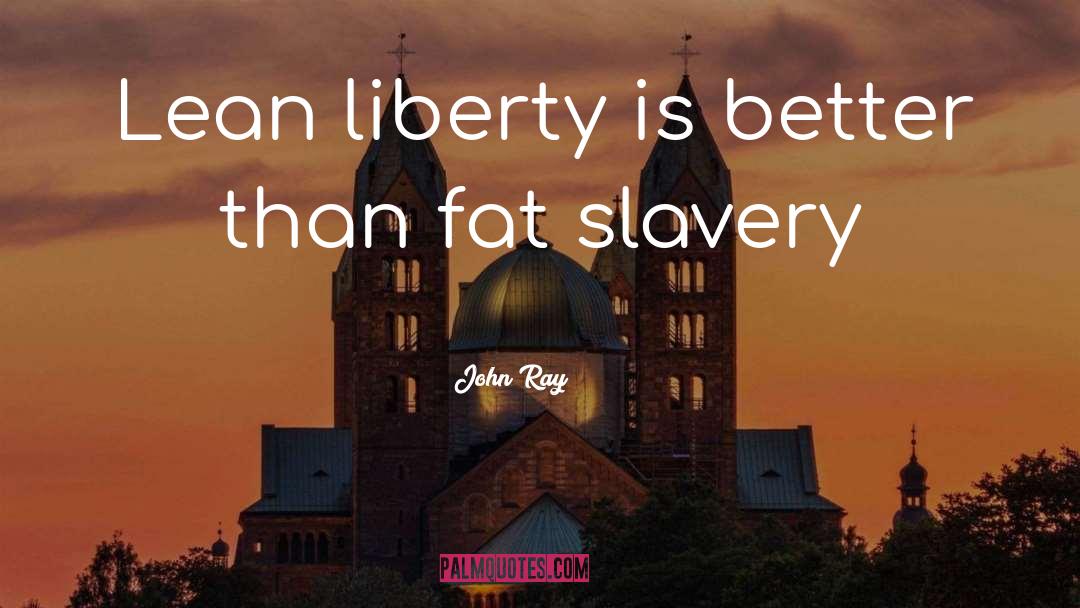 Live Better quotes by John Ray