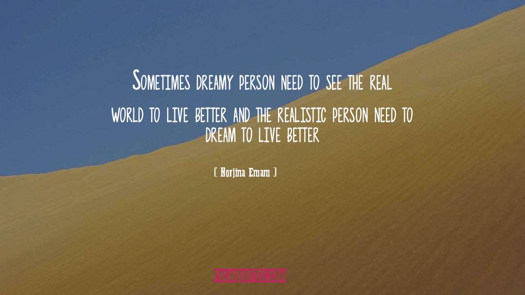 Live Better quotes by Norjina Emam