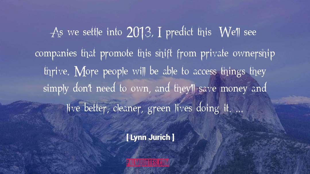 Live Better quotes by Lynn Jurich