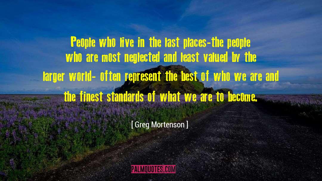 Live By It quotes by Greg Mortenson