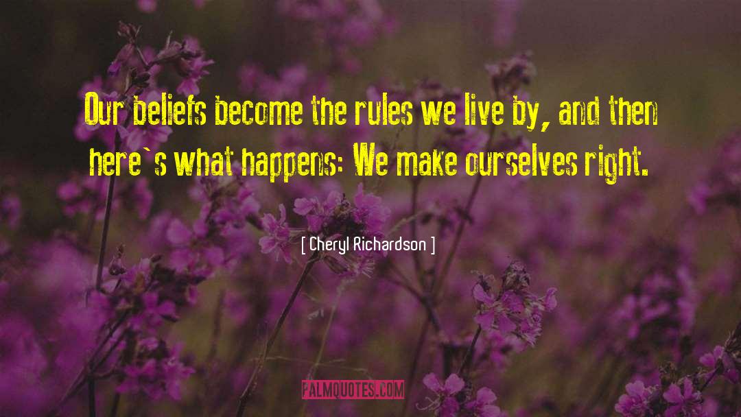 Live By It quotes by Cheryl Richardson
