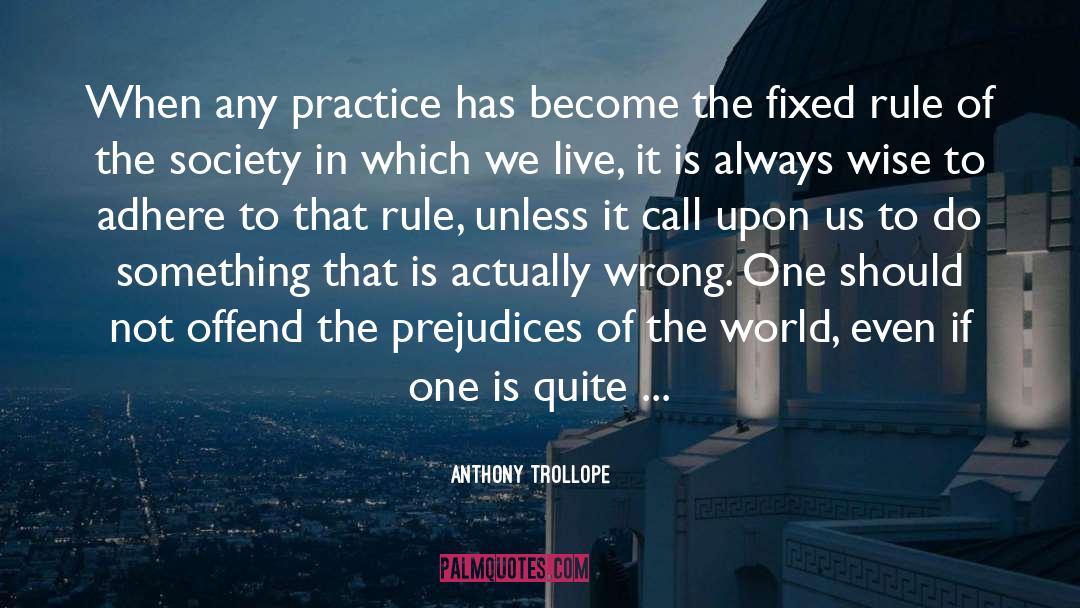 Live Choices quotes by Anthony Trollope