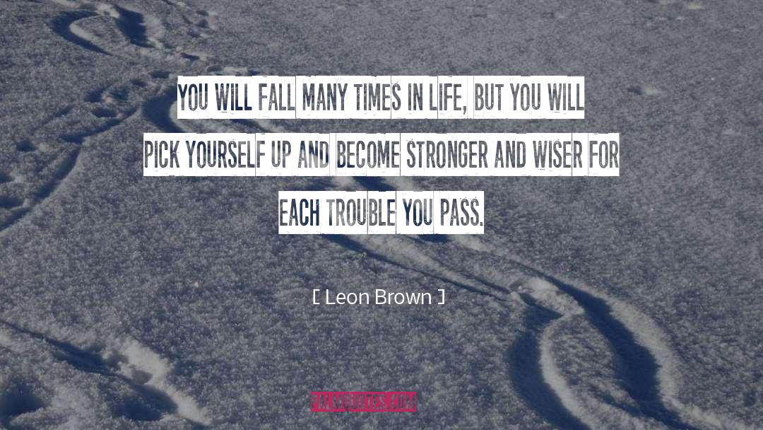 Live Choices quotes by Leon Brown