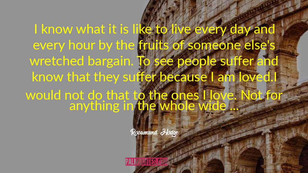 Live Every Day quotes by Rosamund Hodge