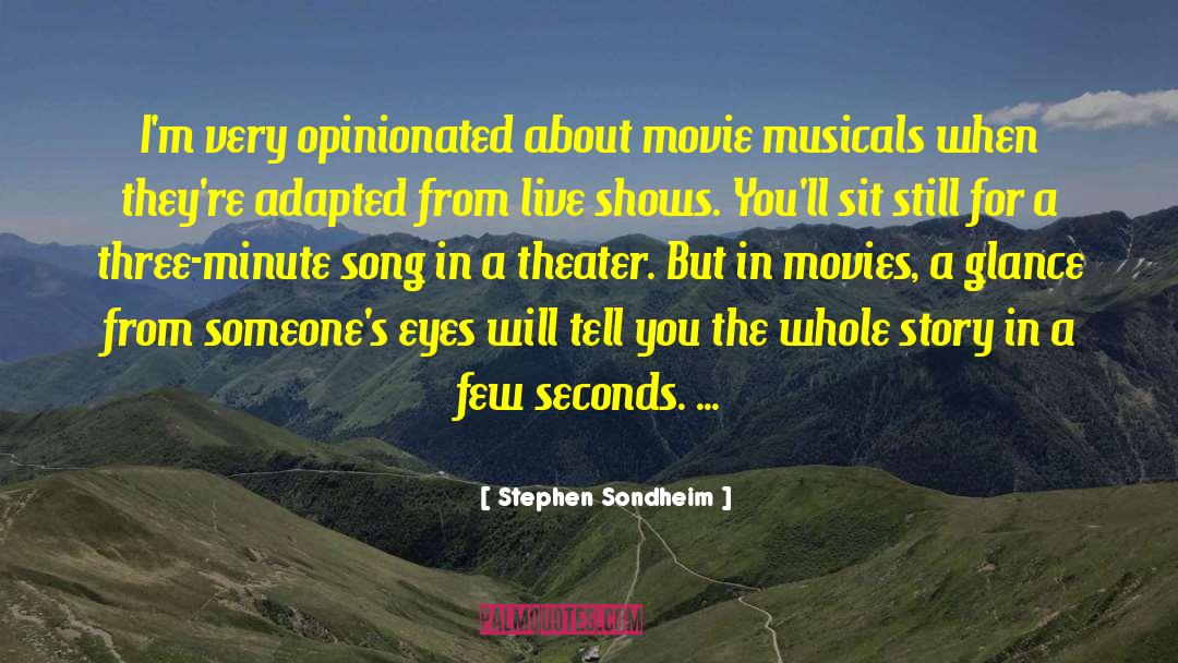 Live For A Legacy quotes by Stephen Sondheim