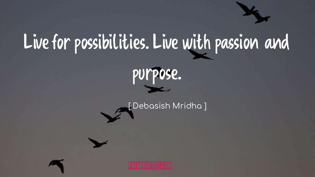 Live For quotes by Debasish Mridha