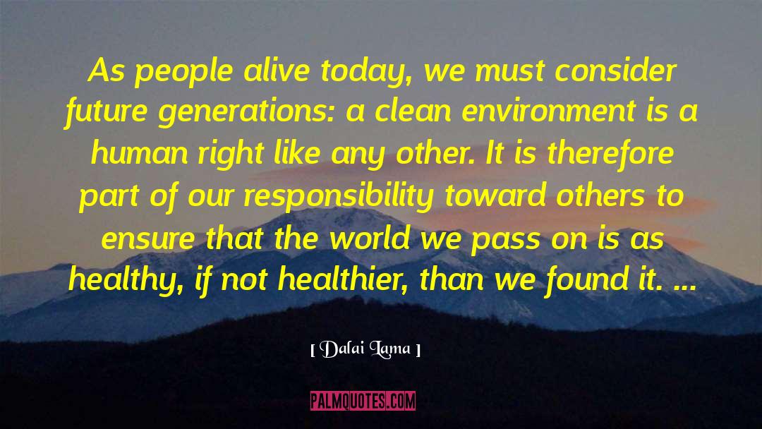 Live For Today quotes by Dalai Lama