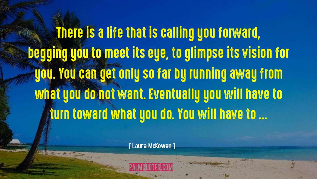 Live For You quotes by Laura McKowen