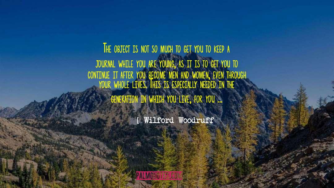 Live For You quotes by Wilford Woodruff