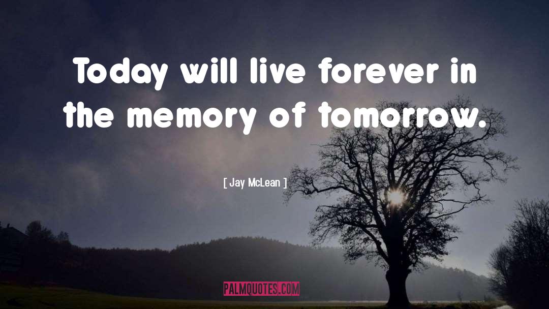 Live Forever quotes by Jay McLean