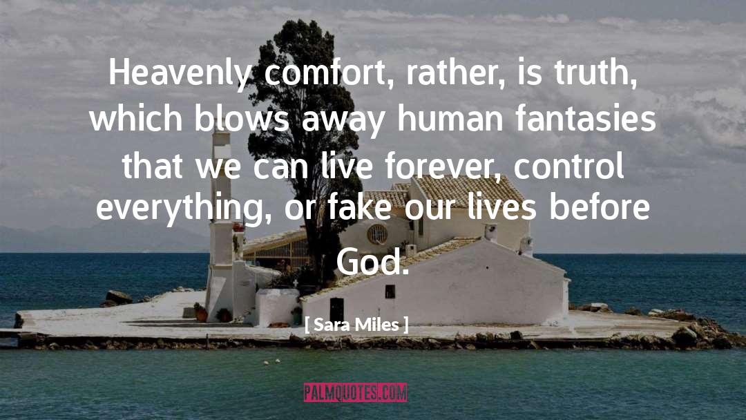 Live Forever quotes by Sara Miles