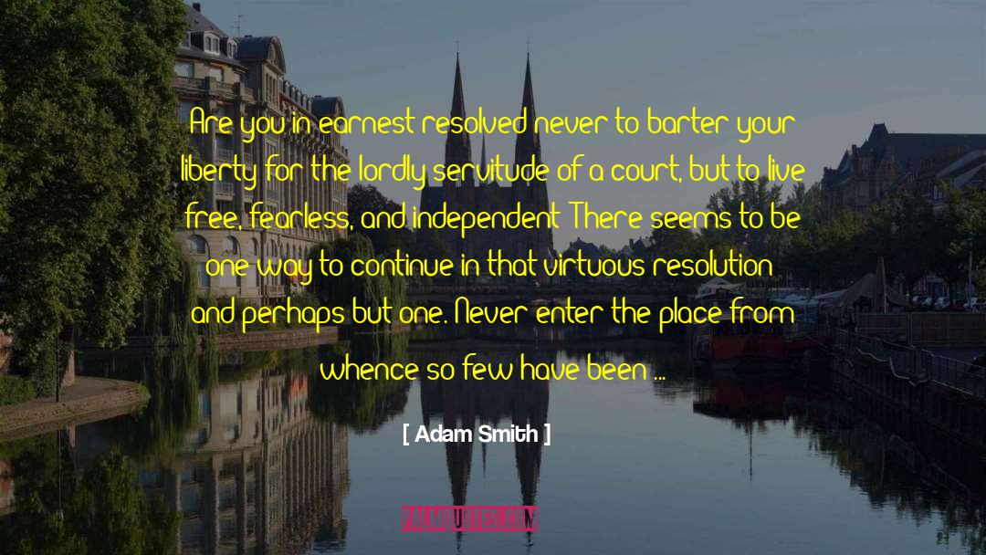 Live Free quotes by Adam Smith