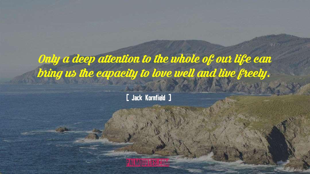 Live Freely quotes by Jack Kornfield