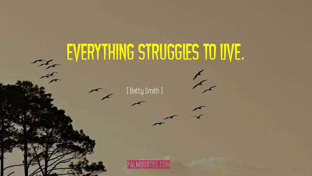 Live Freely quotes by Betty Smith