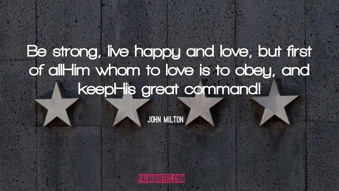 Live Happy quotes by John Milton