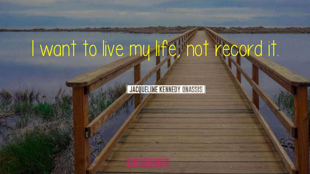 Live Holy quotes by Jacqueline Kennedy Onassis