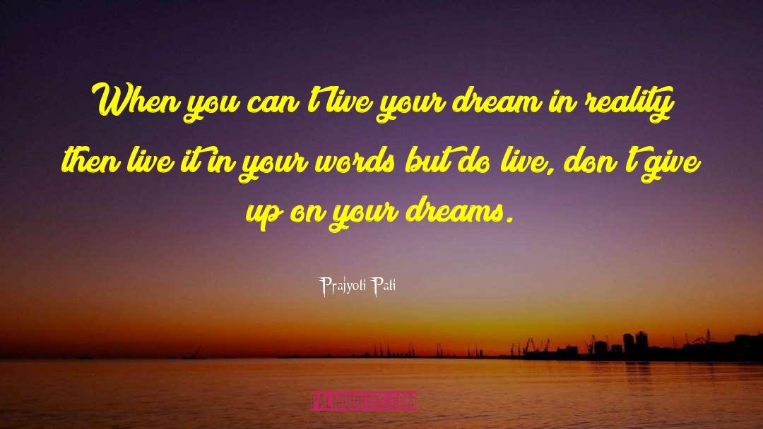 Live In Happiness quotes by Prajyoti Pati