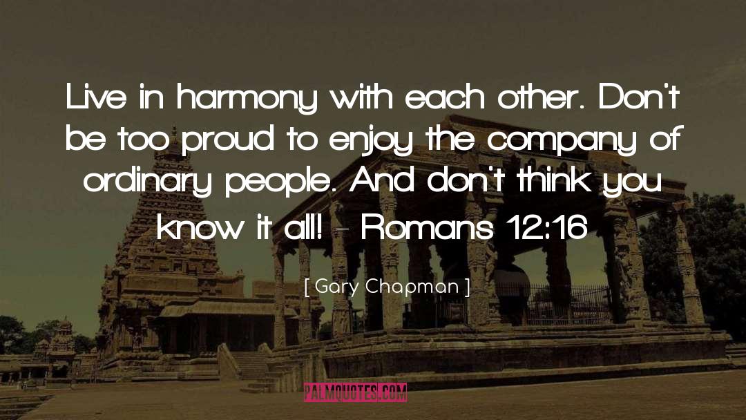 Live In Harmony quotes by Gary Chapman