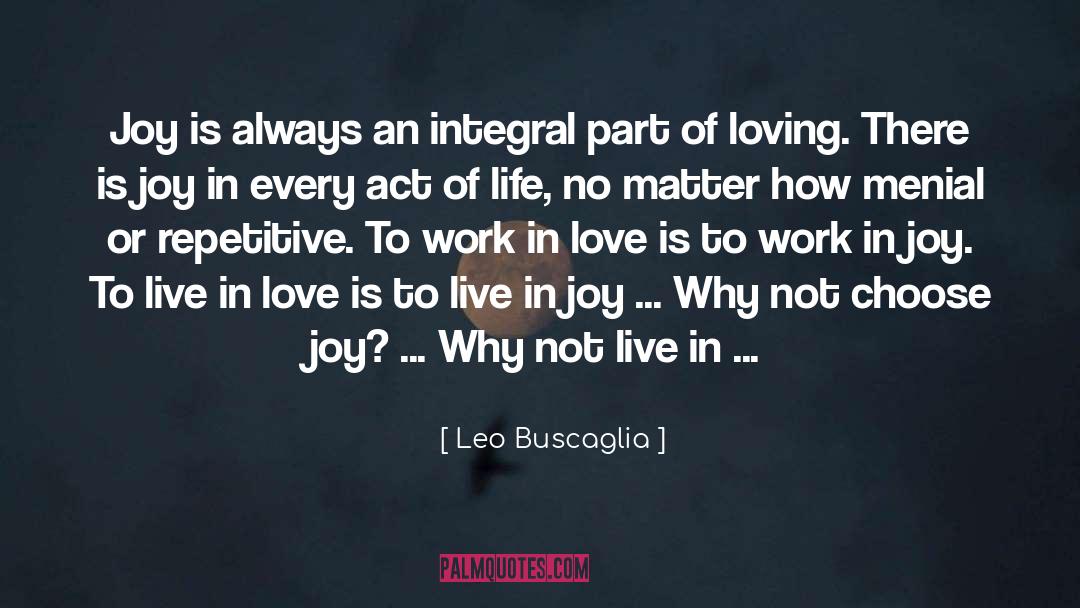 Live In Love quotes by Leo Buscaglia