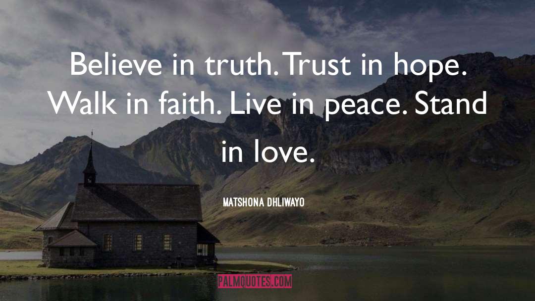 Live In Peace quotes by Matshona Dhliwayo