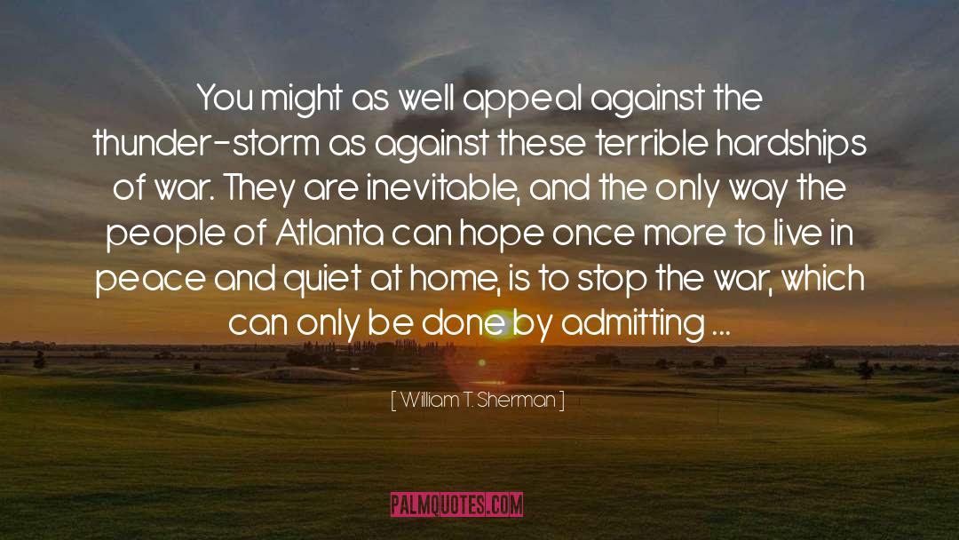 Live In Peace quotes by William T. Sherman