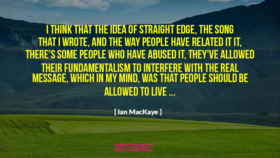 Live In The Now quotes by Ian MacKaye