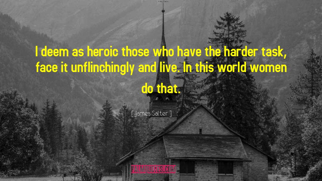 Live In This World quotes by James Salter