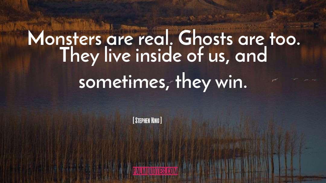 Live Inside quotes by Stephen King