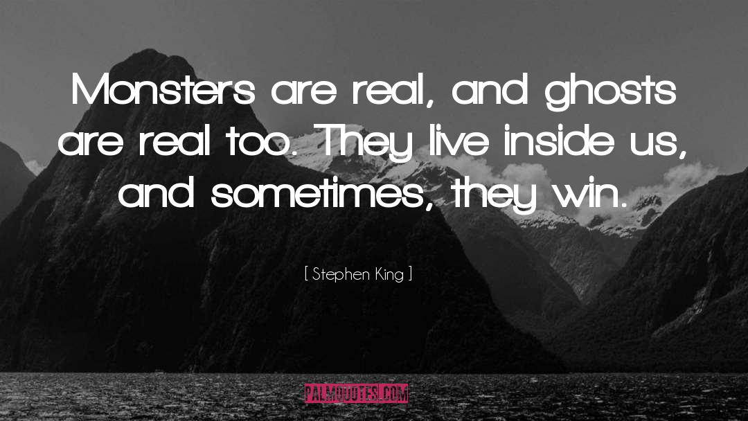 Live Inside quotes by Stephen King